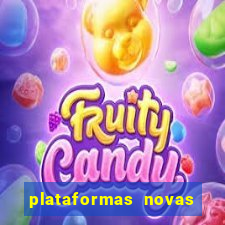 plataformas novas do tigrinho